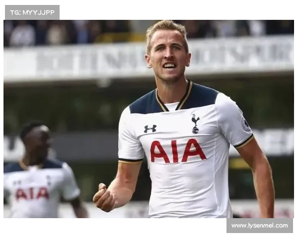 哈里凯恩技术全面解析他在进攻端的优势与独特魅力